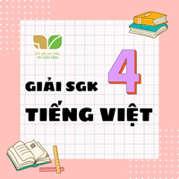 Ôn tập cuối học kì 1 - Tiết 5 trang 114 VBT Tiếng Việt lớp 4 Kết nối tri thức Tập 1