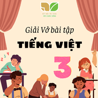 Giải Vở bài tập Tiếng Việt lớp 3 trang 47 Tập 2 Kết nối tri thức