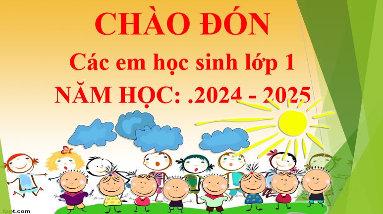Mẫu PowerPoint chào đón học sinh lớp 1