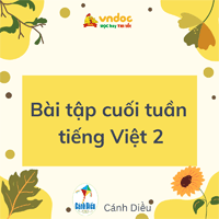 Bài tập cuối tuần tiếng Việt lớp 2 Cánh diều Tuần 3 cơ bản