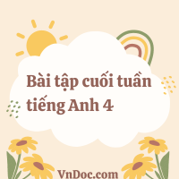 Phiếu bài tập cuối tuần tiếng Anh lớp 4 nâng cao Kết nối tri thức Tuần 1