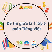 Đề thi giữa kì 1 lớp 5 môn Tiếng Việt Chân trời sáng tạo - Đề số 1