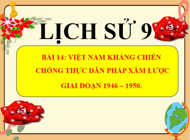  Việt Nam kháng chiến chống thực dân Pháp 