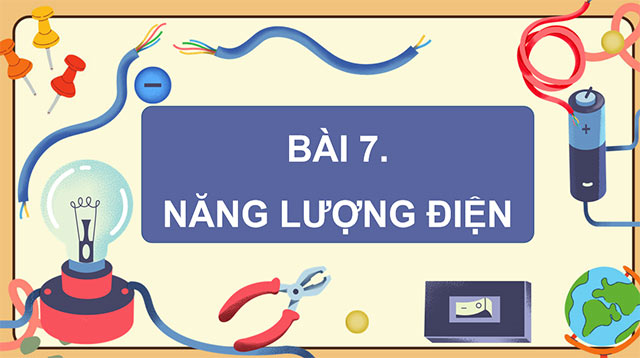 PowerPoint Khoa học 5 Năng lượng điện