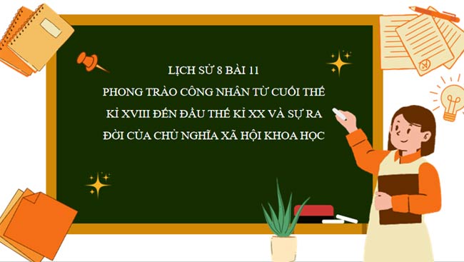 Lịch sử 8 bài 11 Kết nối tri thức