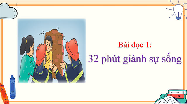 PowerPoint Tiếng Việt 5 32 phút giành sự sống