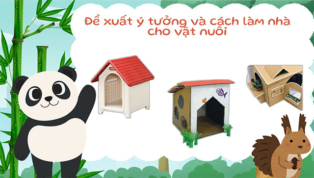 PowerPoint STEM Làm nhà cho vật nuôi