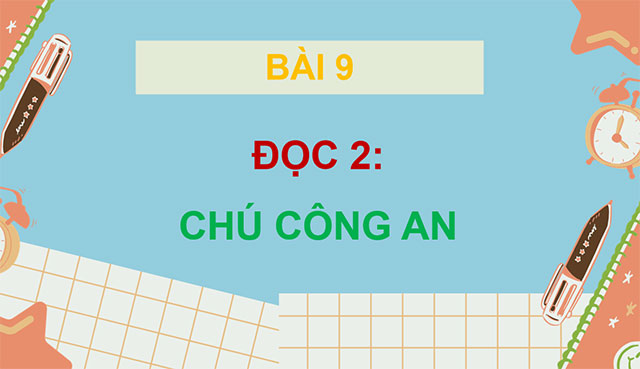 PowerPoint Tiếng Việt 5 Chú công an