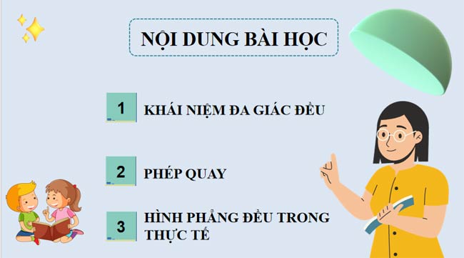 Toán 9 Bài 3: Đa giác đều và phép quay