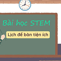 Giáo án STEM lớp 2: Lịch để bàn tiện ích