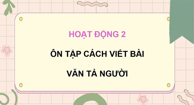 PowerPoint Tiếng Việt 5 Ôn tập cuối học kì I (Tiết 4)