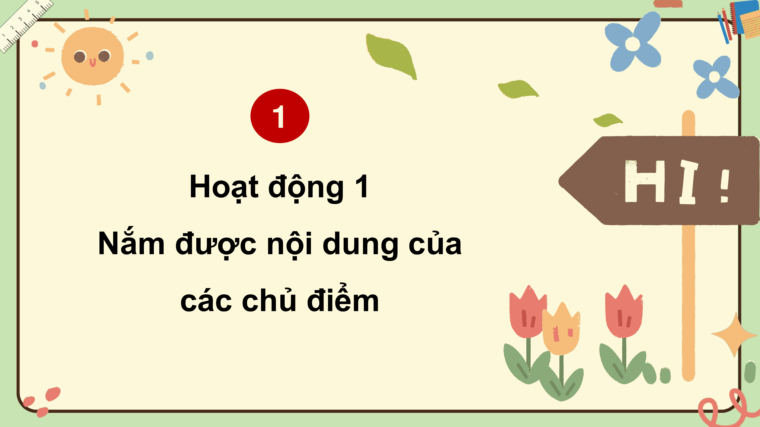 Ôn tập và đánh giá cuối học kì 1 (Tiết 1, 2)