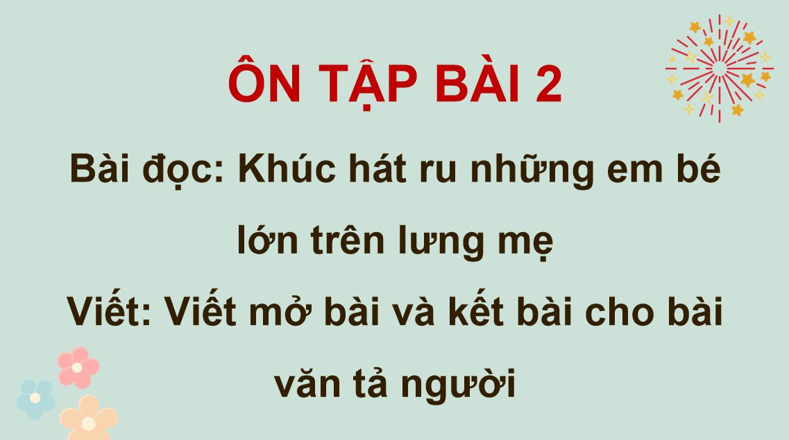 PowerPoint dạy thêm Tiếng Việt 5 Kết nối tri thức Bài 2