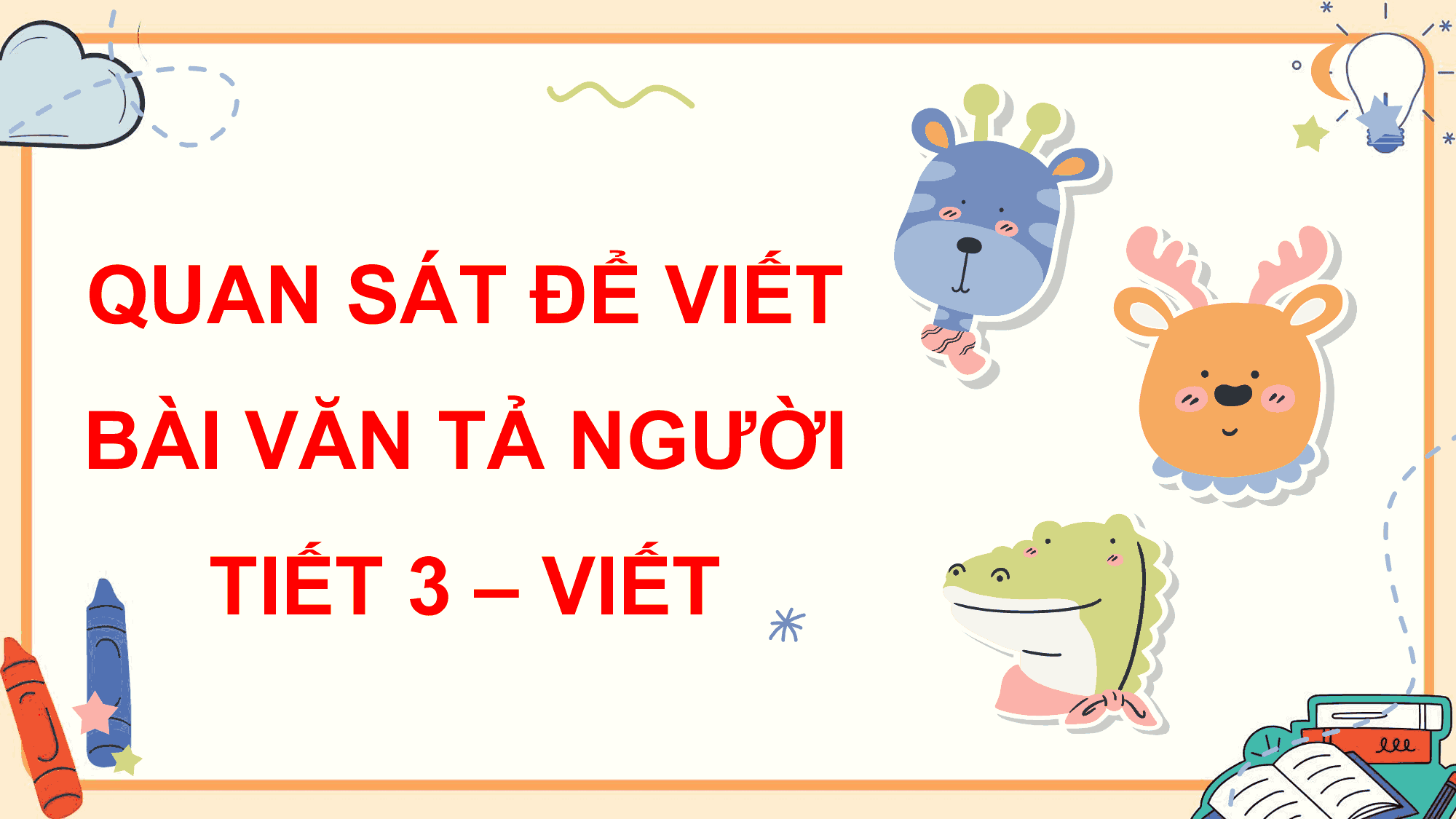 PowerPoint Tiếng Việt 5 Quan sát để viết bài văn tả người