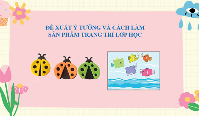 PowerPoint STEM Thực hành trang trí lớp học bằng các hình hình học