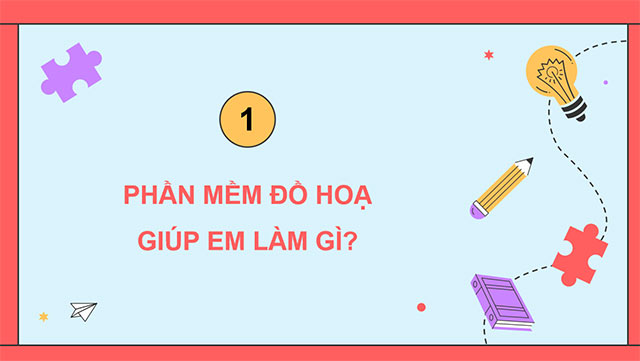 PowerPoint Tin học 5 Làm quen với phần mềm đồ họa