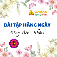 Bài tập hàng ngày Tiếng Việt lớp 3 Chân trời sáng tạo Tuần 4 Thứ 4