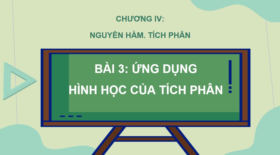 PowerPoint Toán 12 CTST Bài Ứng dụng hình học của tích phân