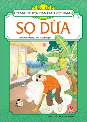 Tác giả - tác phẩm: Sọ dừa - Tác giả tác phẩm (mới 2024) | Ngữ văn lớp 6 Kết nối tri thức