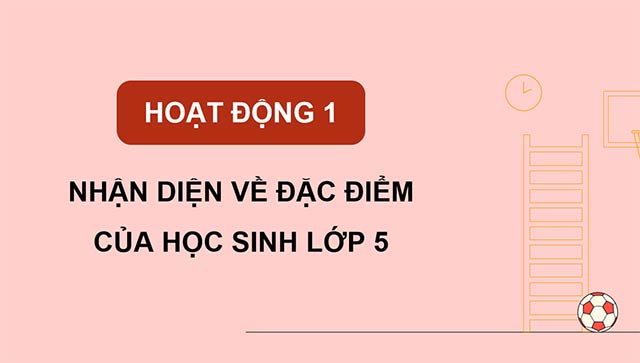 PowerPoint Hoạt động trải nghiệm 5 Tuần 21