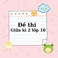 Đề thi giữa kì 2 Toán 10 Kết nối tri thức - Đề 2