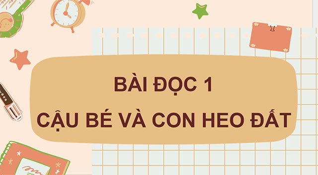 PowerPoint Tiếng Việt 5 Cậu bé và con heo đất