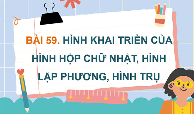 PowerPoint Toán 5 Hình khai triển của hình hộp chữ nhật, hình lập phương, hình trụ