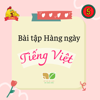 Bài tập hàng ngày Tiếng Việt lớp 4 Kết nối tri thức Tuần 27 Thứ 7
