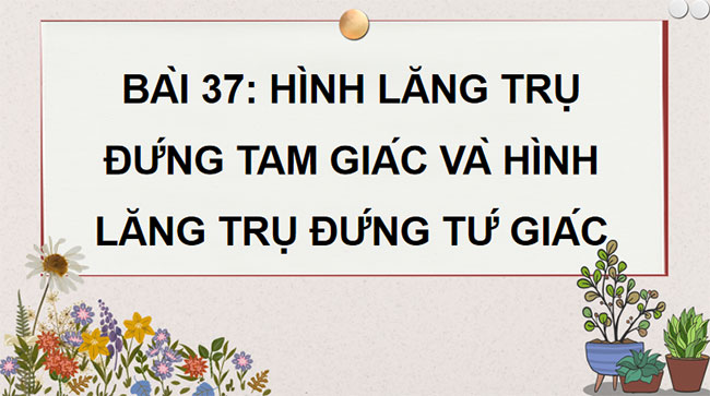 Giáo án PowerPoint Toán 7 Bài 37