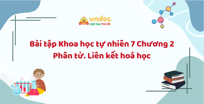Bài tập Khoa học tự nhiên 7 Chương 2