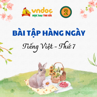 Bài tập hàng ngày Tiếng Việt lớp 2 Kết nối tri thức Tuần 27 Thứ 7