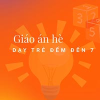 Giáo án hè: Dạy trẻ đếm đến 7