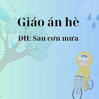Giáo án hè: Dạy hát ‘Sau cơn mưa’