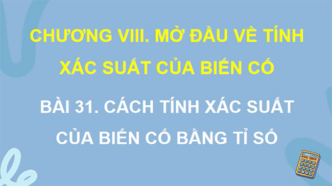 Giáo án PowerPoint Toán 8 Bài 31