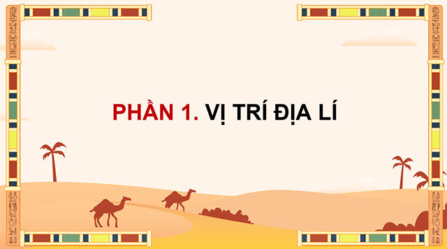 PowerPoint Lịch sử - Địa lí 5 Văn minh Ai Cập