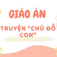 Giáo án: Truyện “Chú Đỗ Con”
