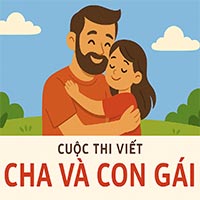 Mẫu bài dự thi cuộc thi viết về chủ đề "Cha và con gái" lần thứ 3