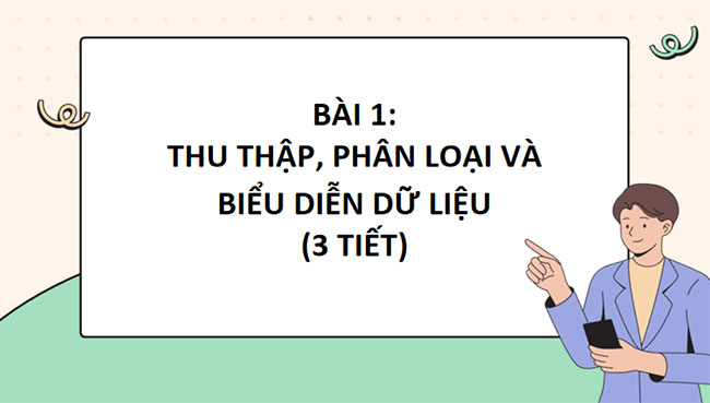 Thu thập phân loại và biểu diễn dữ liệu