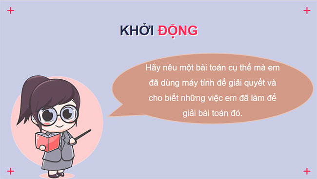 Các bước giải bài toán bằng máy tính