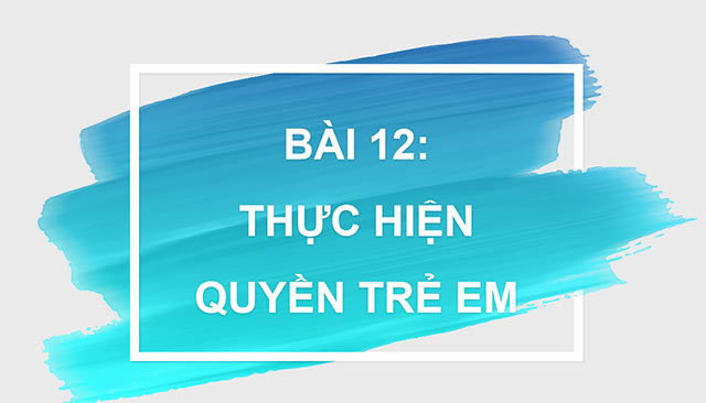 PowerPoint Thực hiện quyền trẻ em