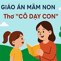 Giáo án: Thơ "Cô dạy con"