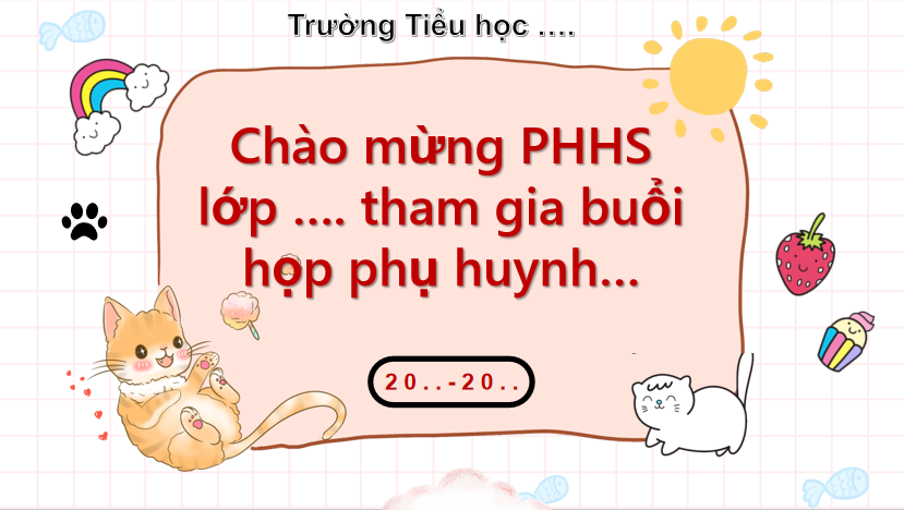 Powerpoint họp phụ huynh cuối năm