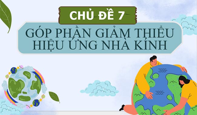  Góp phần giảm thiểu hiệu ứng nhà kính