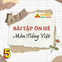 Bài tập hè lớp 5 lên lớp 6 môn Tiếng Việt Kết nối tri thức - Đề 1