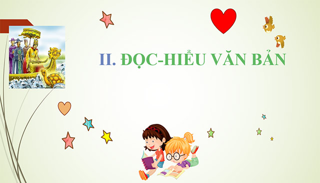 PowerPoint Ngữ văn 6 Bài 1: Sự tích Hồ Gươm