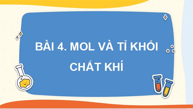 Mol và tỉ khối của chất khí