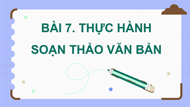 PowerPoint Tin học 5 Thực hành soạn thảo văn bản