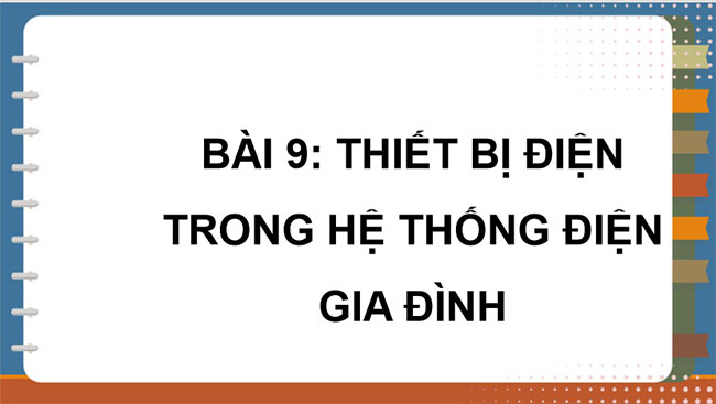 Thiết bị điện trong hệ thống điện gia đình
