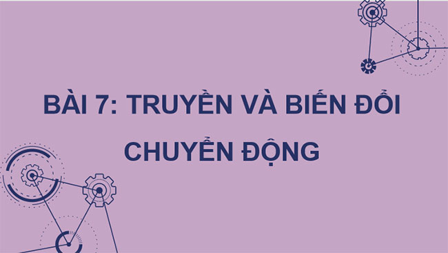 Truyền và biến đổi chuyển động