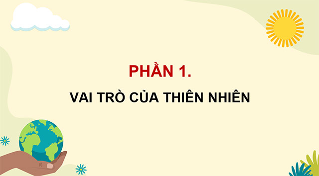 PowerPoint Lịch sử - Địa lí 5 Xây dựng thế giới xanh - sạch - đẹp